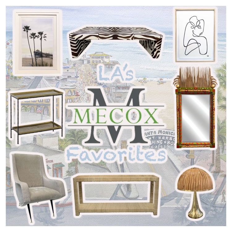 Mecox Los Angeles Favorites